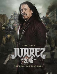 Хуарес 2045 (2017)