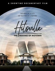 Hitsville: Создание Motown Records (2019)