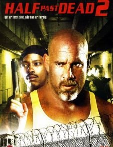 Ни жив ни мёртв 2 (2007)